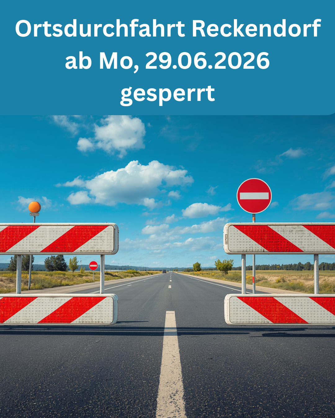 Ortsdurchfahrt Reckendorf ab Mo, 29.06.2026 gesperrt Instagram.png